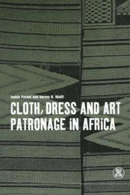 Cloth, Dress and Art Patronage in Africa 1