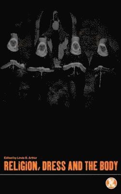 Religion, Dress and the Body