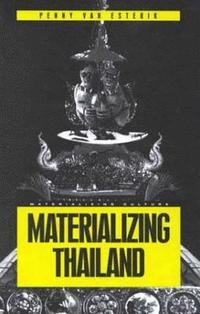 bokomslag Materializing Thailand