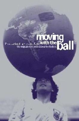 Pierre Lanfranchi, Matthew Taylor - Moving with the Ball, Häftad