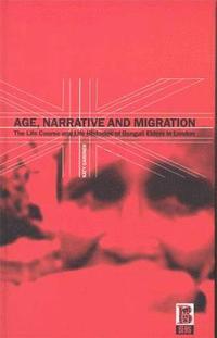 bokomslag Age, Narrative and Migration