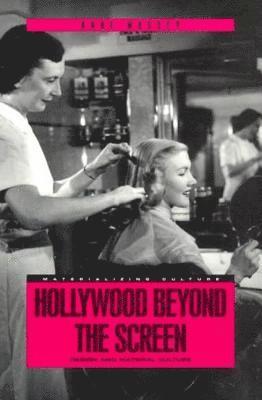 bokomslag Hollywood Beyond the Screen