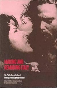 bokomslag Making and Remaking Italy