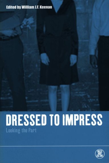 William J. F. Keenan - Dressed to Impress, Inbunden