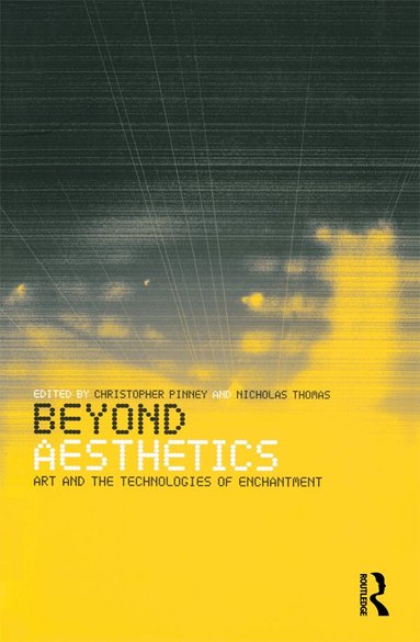 Christopher Pinney, Nicholas Thomas - Beyond Aesthetics, Häftad