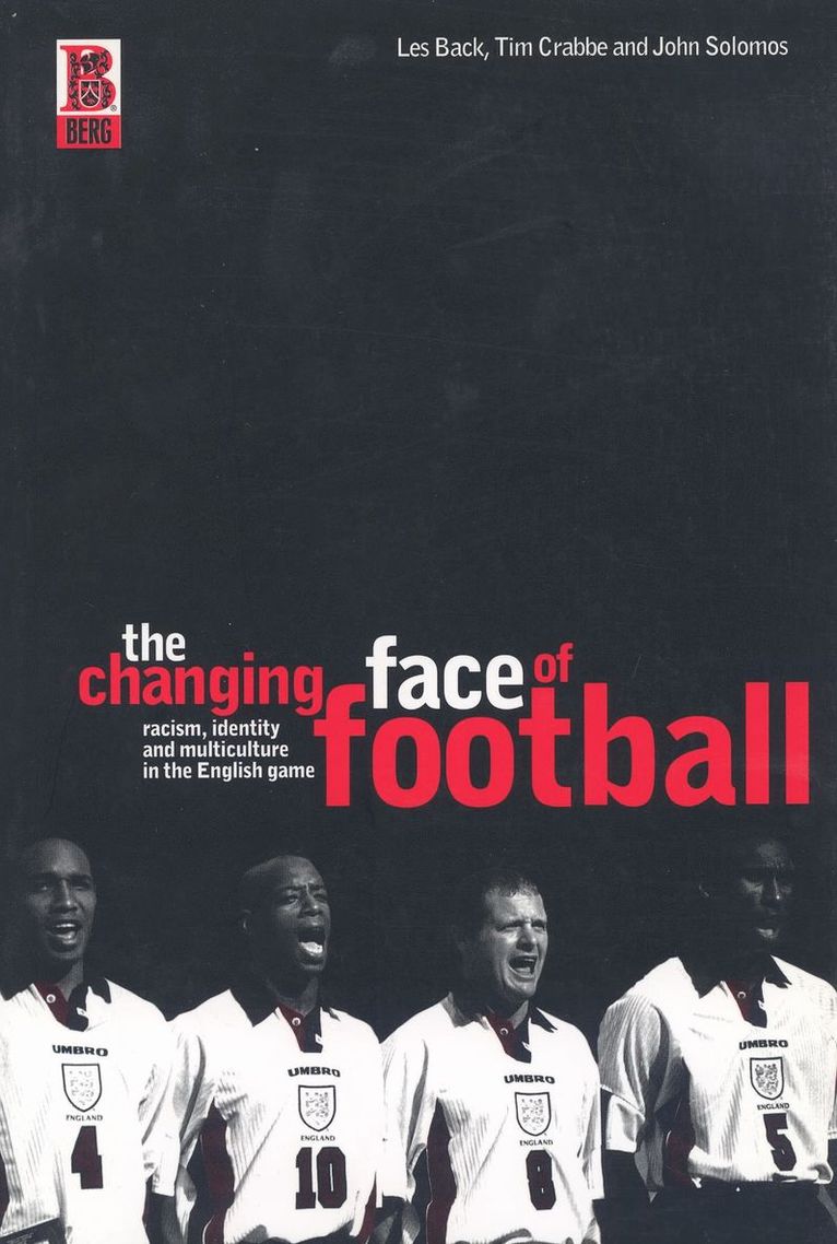 John Solomos, Les Back, Tim Crabbe, Les Etc Back, Etc Back, Les - Changing Face of Football, Inbunden