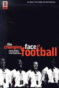 bokomslag The Changing Face of Football