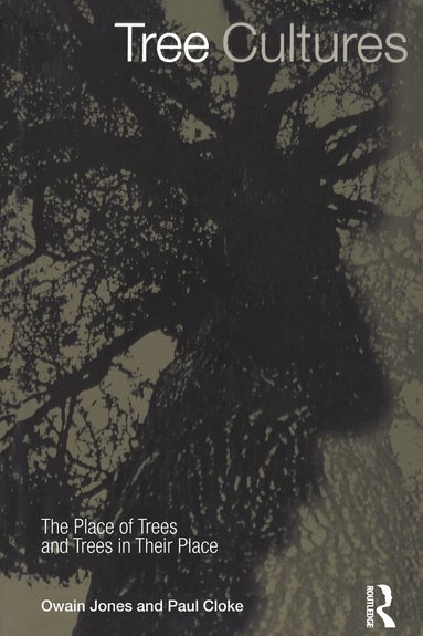 Paul Cloke, Owain Jones - Tree Cultures, Inbunden
