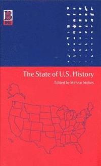 bokomslag The State of U.S. History