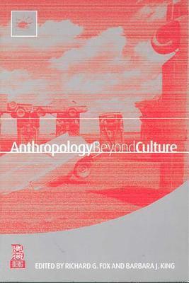 Anthropology Beyond Culture 1