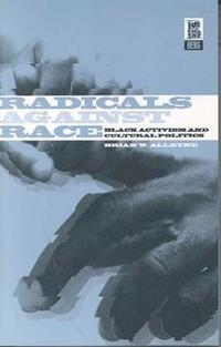 bokomslag Radicals Against Race