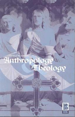 Anthropology and Theology 1