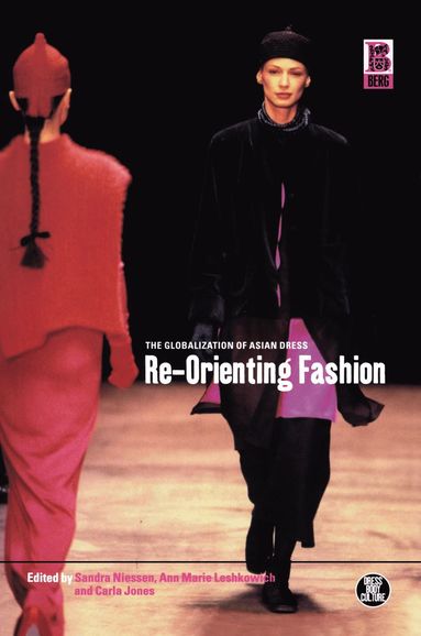 Sandra Niessen, Ann Marie Leshkowich, Carla Jones - Re-Orienting Fashion, Häftad