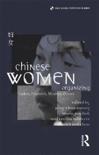 bokomslag Chinese Women Organizing