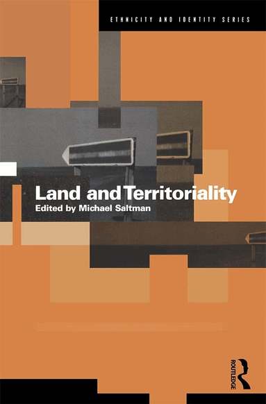 Michael Saltman - Land and Territoriality, Häftad