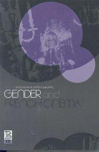 bokomslag Gender and French Cinema
