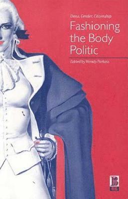 Fashioning the Body Politic 1