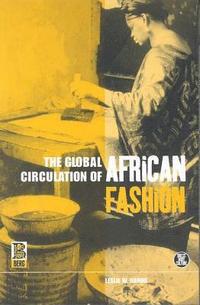 bokomslag The Global Circulation of African Fashion
