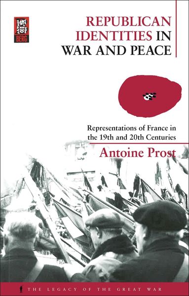 Antoine Prost - Republican Identities in War and Peace, Inbunden
