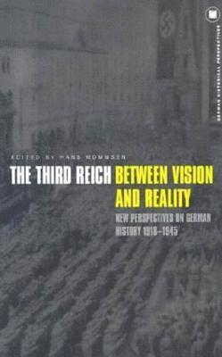 Hans Mommsen - Third Reich Between Vision and Reality, Häftad