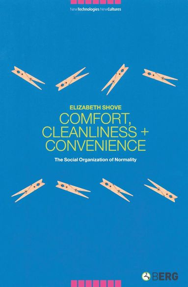 bokomslag Comfort, Cleanliness and Convenience