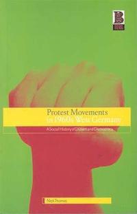 bokomslag Protest Movements in 1960s West Germany