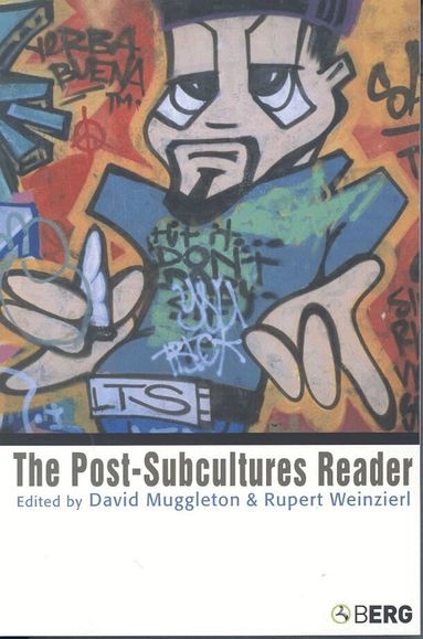 David Muggleton, Rupert Weinzierl - Post-Subcultures Reader, Inbunden