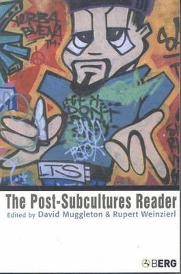 The Post-Subcultures Reader 1