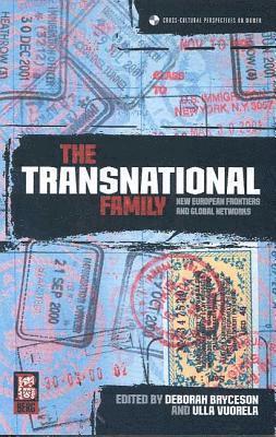 Deborah Bryceson, Ulla Vuorela - Transnational Family, Häftad