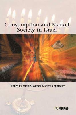 bokomslag Consumption and Market Society in Israel