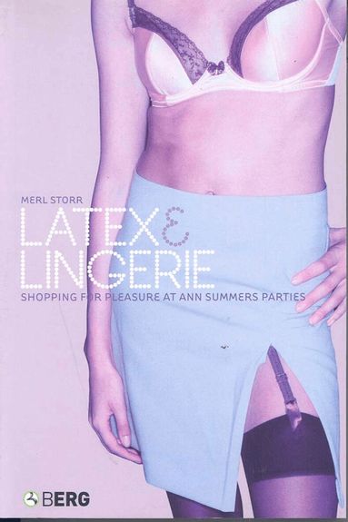 Merl Storr, Daniel Miller - Latex and Lingerie, Inbunden