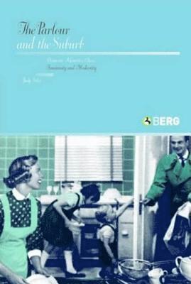 Judy Giles - Parlour and the Suburb, Häftad