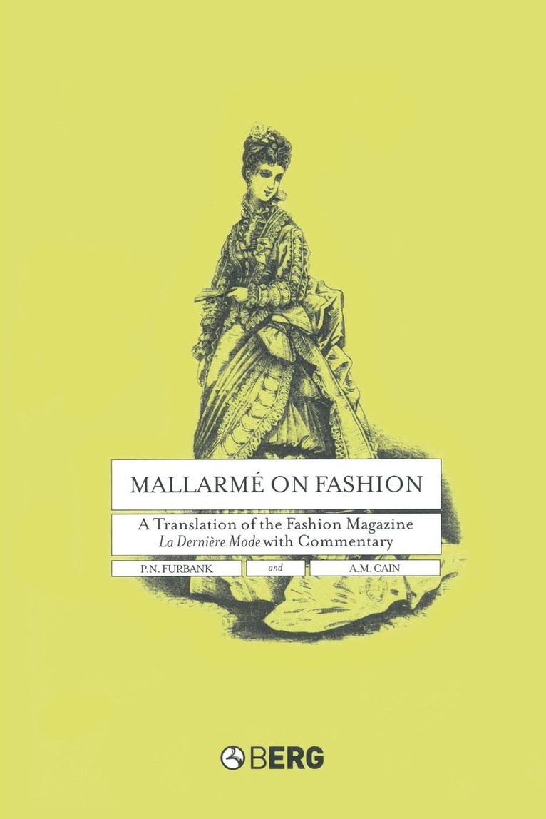 A. M. Cain, P. N. Furbank, Philip Nicholas Furbank, Stephane Mallarme - Mallarmé on Fashion, Inbunden