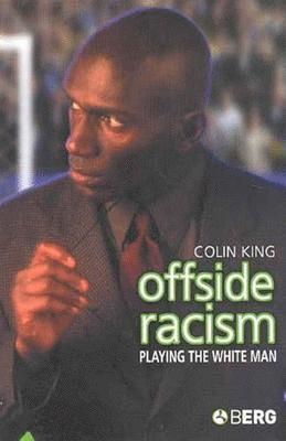Colin King - Offside Racism, Häftad