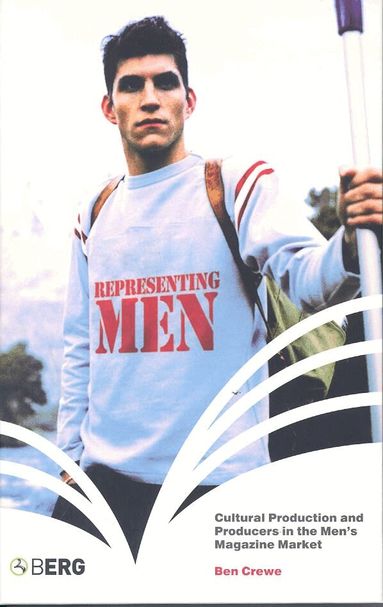 Ben Crewe - Representing Men, Inbunden