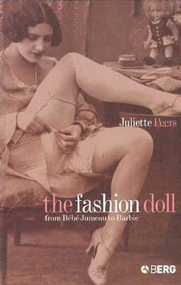 Juliette Peers - Fashion Doll, Inbunden