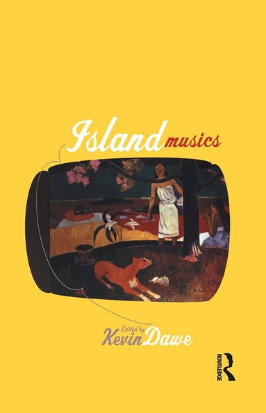 Kevin Dawe - Island Musics, Inbunden