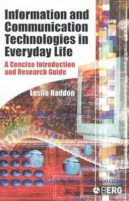 Information and Communication Technologies in Everyday Life 1