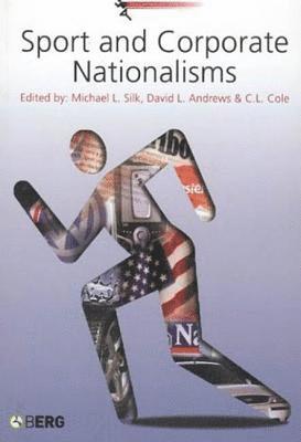 bokomslag Sport and Corporate Nationalisms