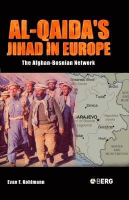 Evan F. Kohlmann - Al-Qaida's Jihad in Europe, Inbunden