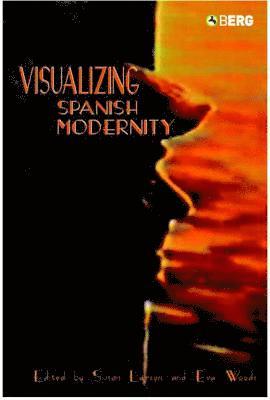 Visualizing Spanish Modernity 1