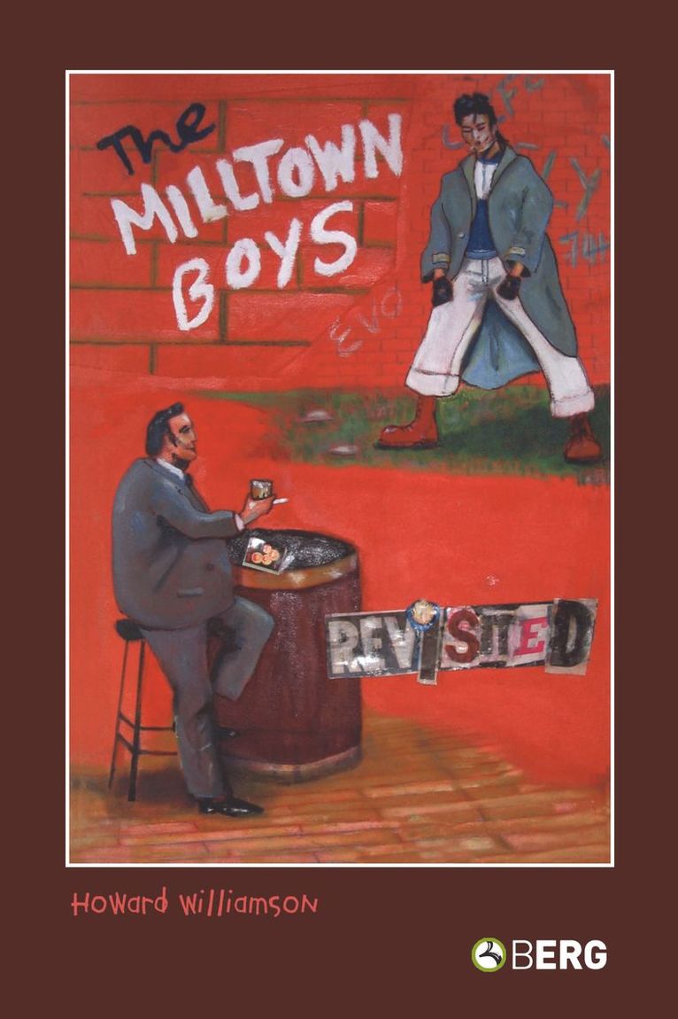 Howard Williamson - Milltown Boys Revisited, Inbunden