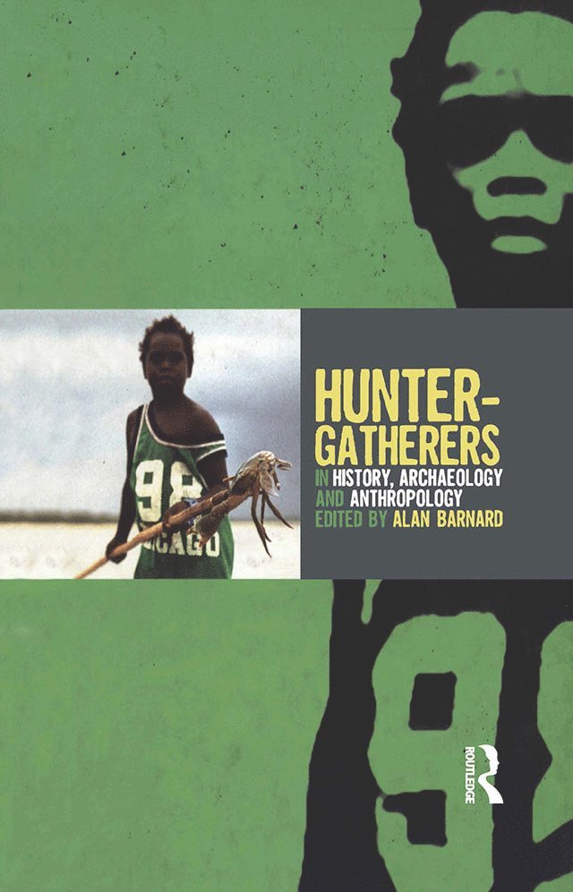 Alan Barnard - Hunter-Gatherers in History, Archaeology and Anthropology, Inbunden
