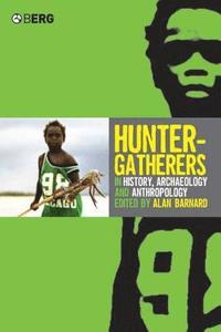 bokomslag Hunter-Gatherers in History, Archaeology and Anthropology