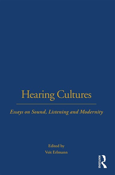 Veit Erlmann - Hearing Cultures, Häftad