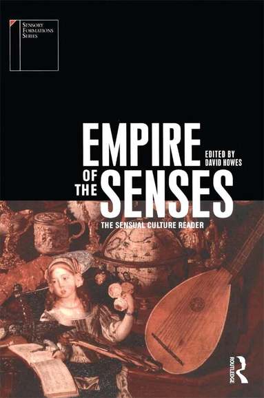 David Howes - Empire of the Senses, Häftad