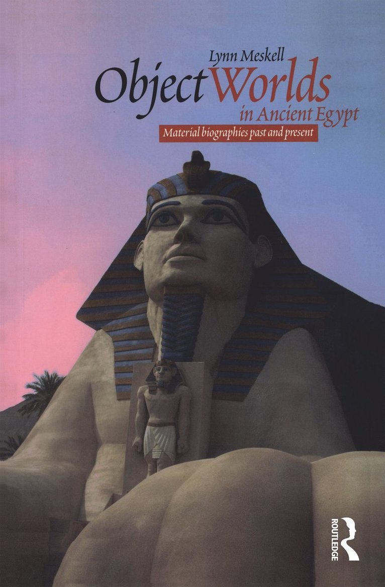 Object Worlds in Ancient Egypt 1