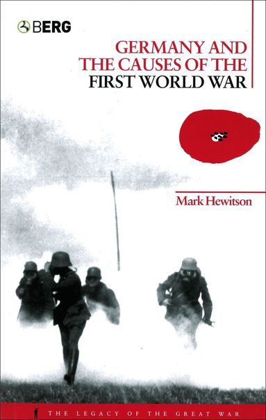 Mark Hewitson - Germany and the Causes of the First World War, Häftad