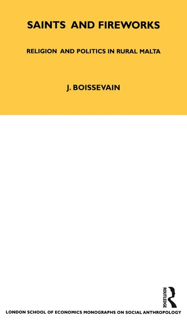 Jeremy Boissevain - Saints and Fireworks, Inbunden