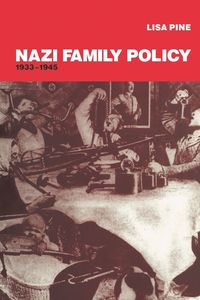 bokomslag Nazi Family Policy, 1933-1945